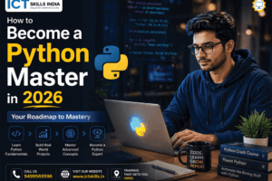 How-to-Become-a-Python-Master-in-2026-in-India-ICT-Skills