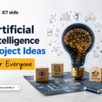 AI Project Ideas for Everyone by ICT Skills India