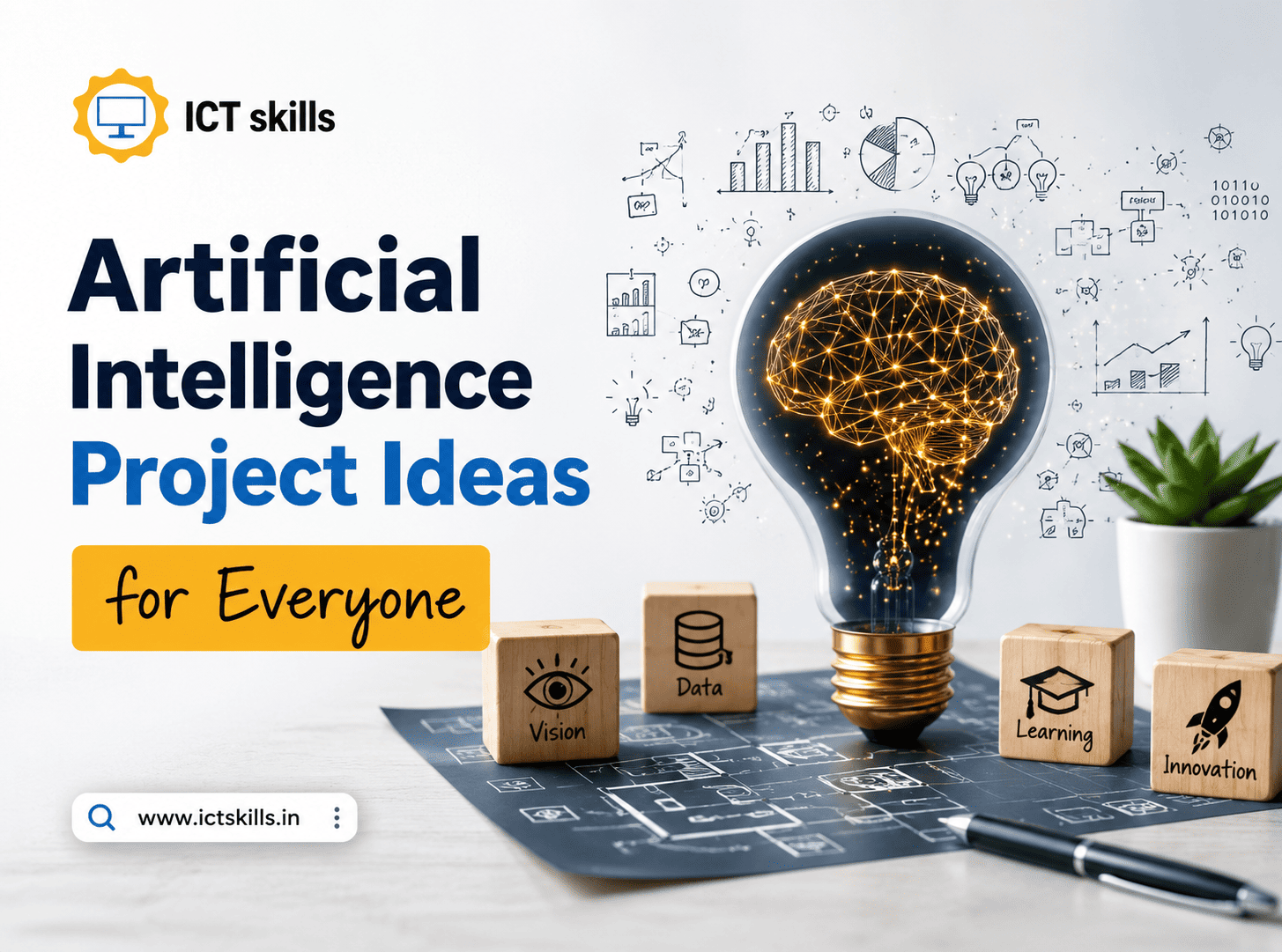 AI Project Ideas for Everyone by ICT Skills India